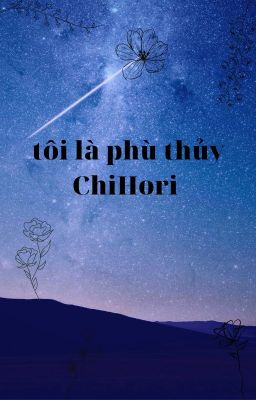 tôi là phù thủy ChiHori