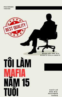 Tôi làm Mafia năm 15 tuổi