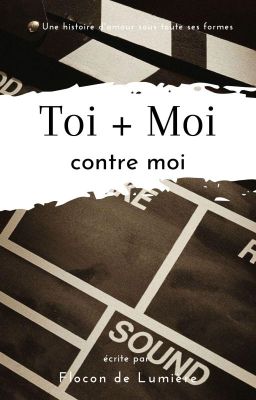 Toi + Moi contre Moi