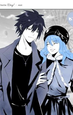 Tôi Mong Màu Nắng Sau Mưa (Gray x Juvia)