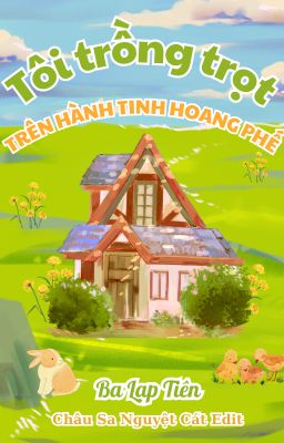 Tôi trồng trọt trên hành tinh hoang phế