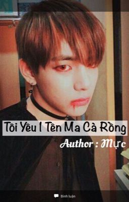 Tôi Yêu 1 Tên Ma Cà Rồng