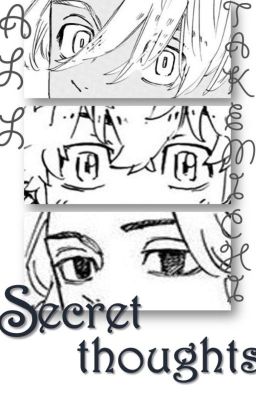 [Tokyo Revengers/ AllTakemichi] Secret thoughts