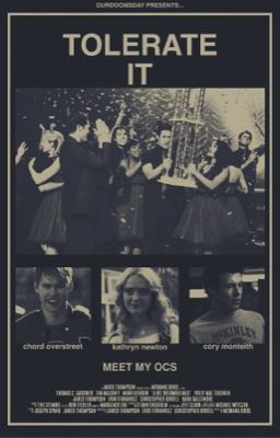 tolerate it  ;  meet my ocs