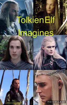 Tolkien Elf Imagines