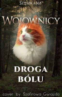 Tom III Wojownicy Droga Bólu