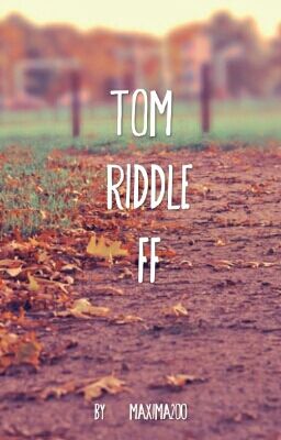 Tom Riddle FF