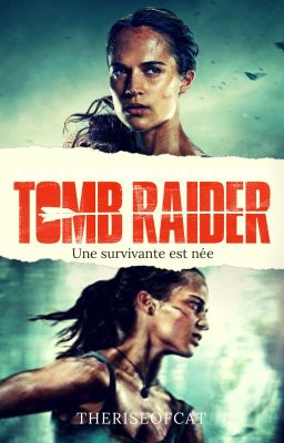 Tomb Raider ~Les Débuts de Lara Croft ~