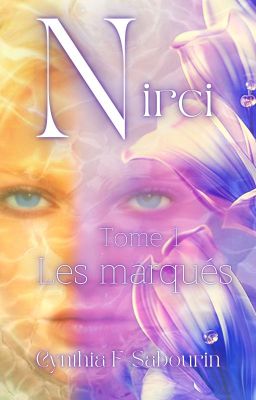 Tome 1 Nirci Les marqués