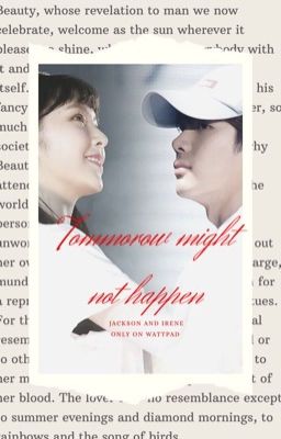 Tomorrow might not happen- One Shot