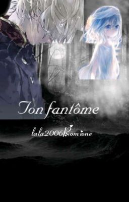 Ton Fantôme