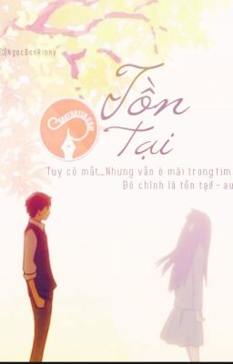 Tồn Tại [Truyện Ngắn]