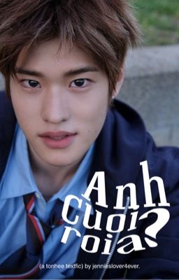 [tonddo/ textfic] anh cuoi roi a?