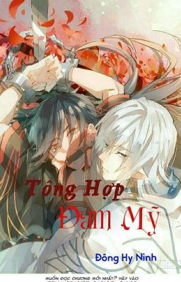 Tổng Hợp Đam Mỹ [ Ăn tạp]