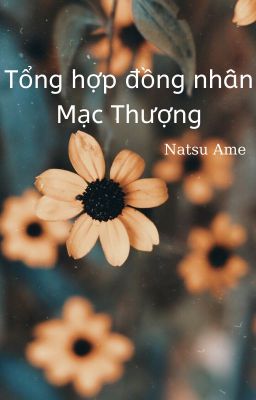 Tổng hợp đồng nhân Mạc Thượng