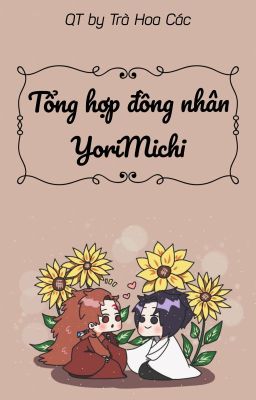 Tổng hợp đồng nhân YoriMichi