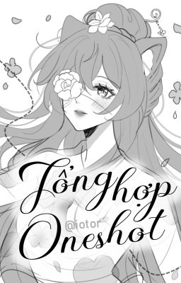 Tổng hợp Oneshot