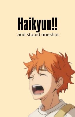 Tổng hợp oneshot Haikyuu xàm xí