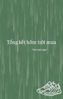 Tổng kết hôm trời mưa