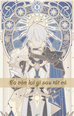 [Tống] Ta còn lại gì sau tất cả.