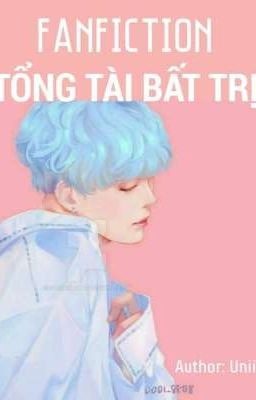 TỔNG TÀI BẤT TRỊ