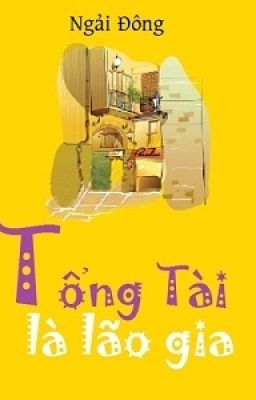 Tổng tài là lão gia