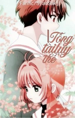 Tổng tài lụy thê [Fanfic/SyaoSak]