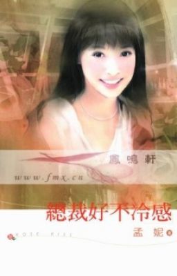 Tổng tài rất lãnh cảm- CV: yappa - tangthuvien.com