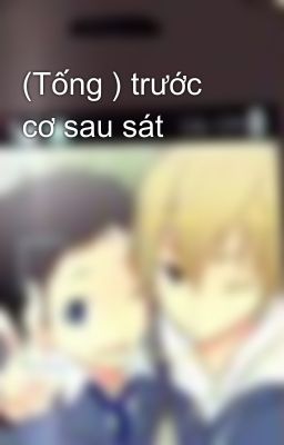 (Tống ) trước cơ sau sát