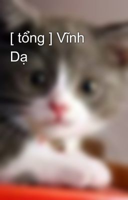 [ tổng ] Vĩnh Dạ