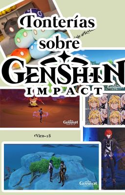 Tonterías sobre Genshin Impact