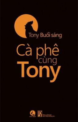 Tony buổi sáng Fb 1