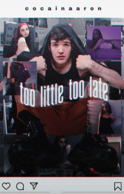 Too Little, Too Late ¥¥ Aaron Carpenter