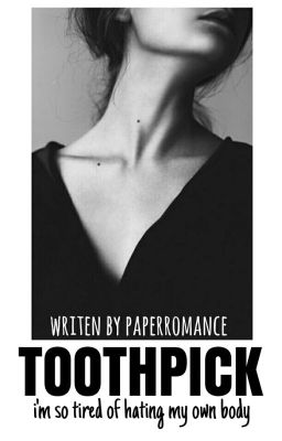 TOOTHPICK (Selesai)