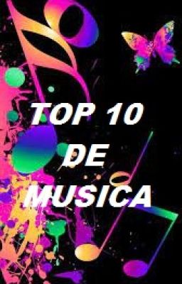 TOP 10 DE MUSICA