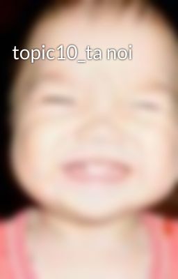 topic10_ta noi