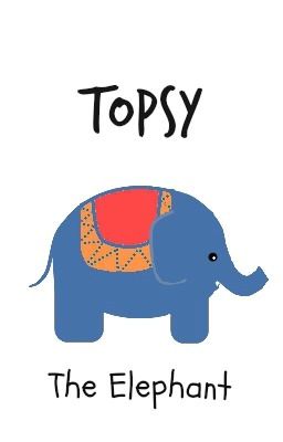 Topsy the Elephant