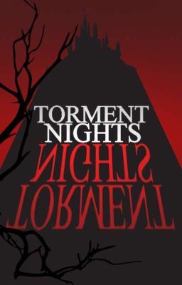 Torment Nights(Completed) (Not edited)