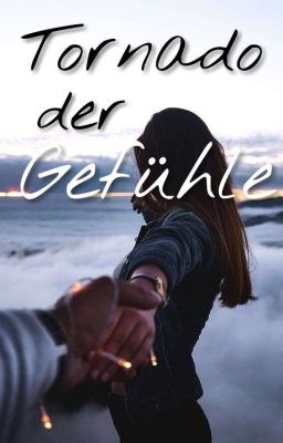 Tornado der Gefühle