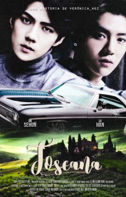 Toscana ✿; HunHan