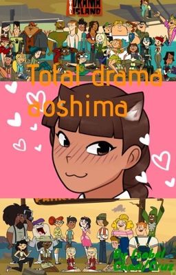 Total drama aoshima (🐱cat island 🌴)