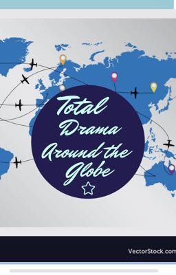 Total Drama Around the Globe