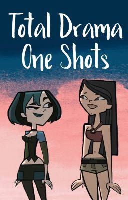 Total Drama One Shots 