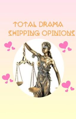   Total Drama Shipping Opinions