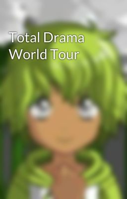 Total Drama World Tour