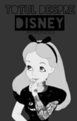 Totul despre Disney