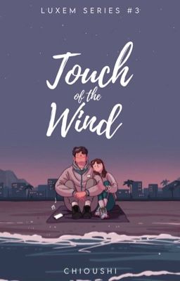 Touch of the Wind (Luxem Series #3)