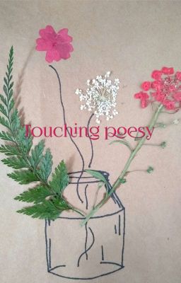 Touching poesy