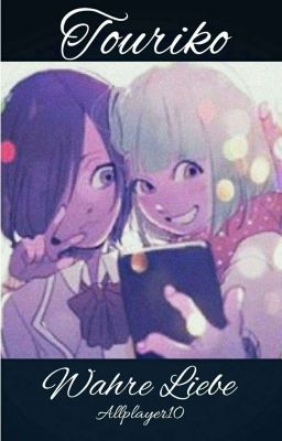 Touriko, wahre Liebe {Beendet}