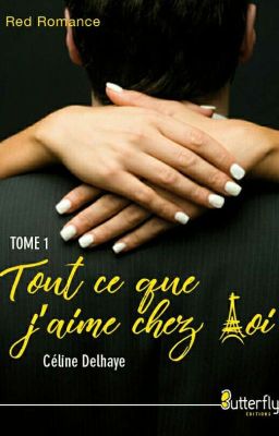 Tout ce que j'aime chez toi, TOME 1 [SOUS CONTRAT D'ÉDITION] 